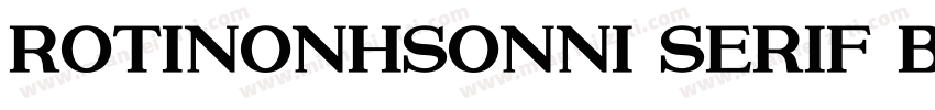 Rotinonhsonni Serif Bold字体转换